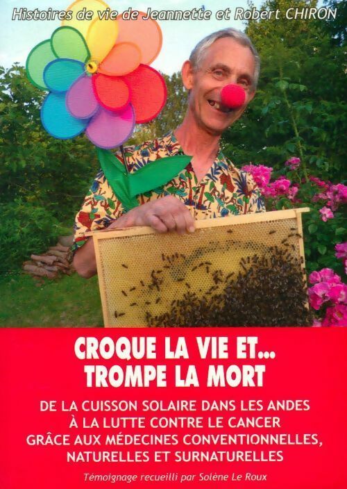 Livrenpoche : Croque la vie et... trompe la mort - Solène Le Roux - Livre