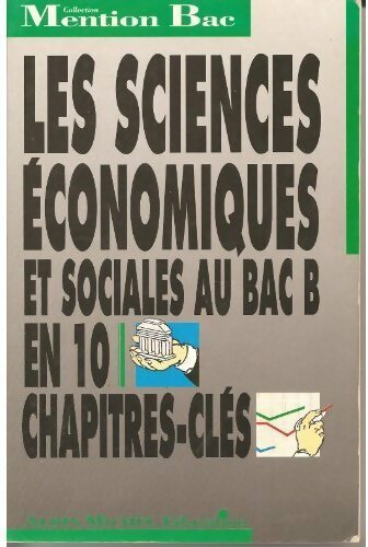 Livrenpoche : Les sciences économiques et sociales au bac B - Collectif - Livre