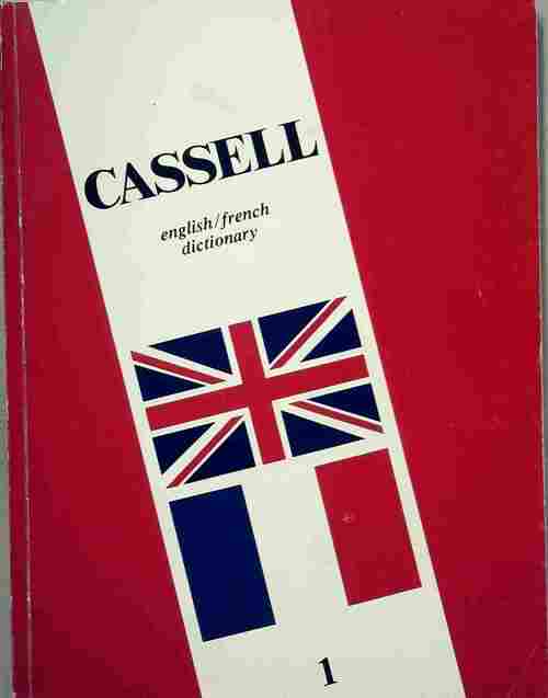 Cassells english french dictionnary Tome I - Collectif -  Grammont GF - Livre