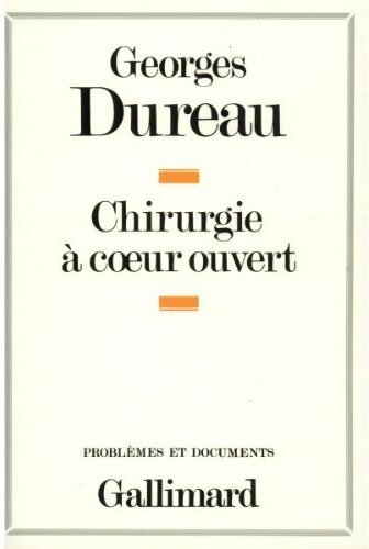 Livrenpoche : Chirurgie à coeur ouvert - Georges Dureau - Livre