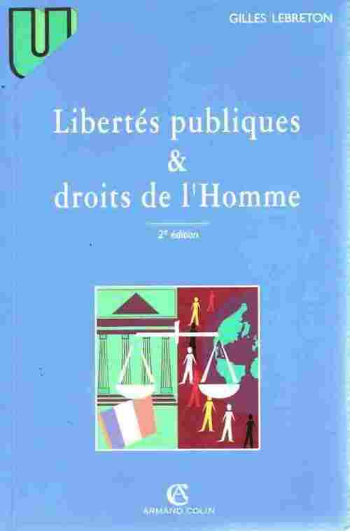 Livrenpoche : Libertés publiques & droits de l'Homme - Gilles Lebreton - Livre