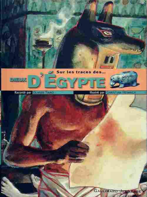 Livrenpoche : Sur les traces des dieux d'Egypte - Olivier Tiano - Livre