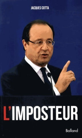 Livrenpoche : L'imposteur - Jacques Cotta - Livre