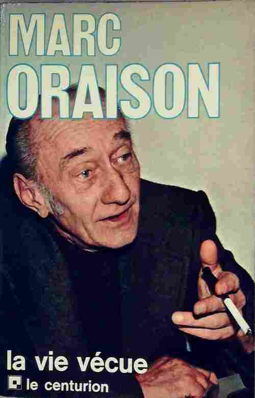 Livrenpoche : Marc Oraison. La vie vécue - Georges Hahn - Livre