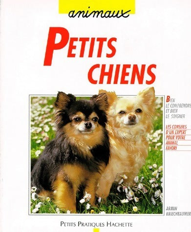 Livrenpoche : Petits chiens - Armin Kriechbaumer - Livre