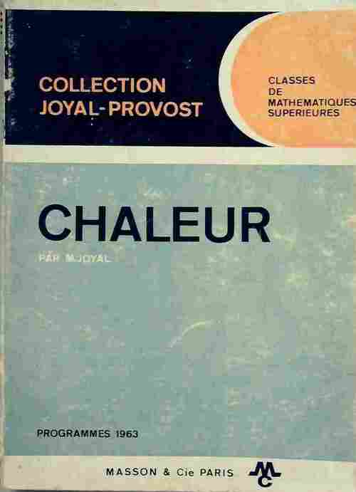 Chaleur - M. Joyal -  Collection Joyal-Provost - Livre