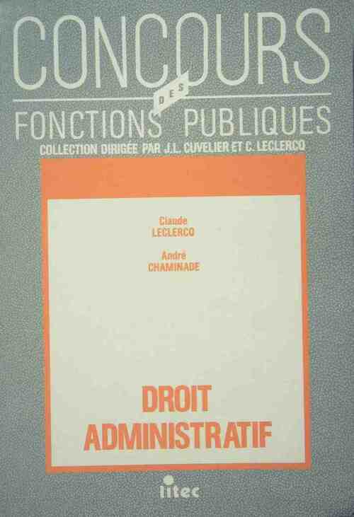 Livrenpoche : Droit administratif - Claude Leclercq - Livre