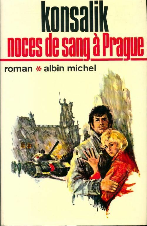 Livrenpoche : Noces de sang à Prague - Heinz G. Konsalik - Livre