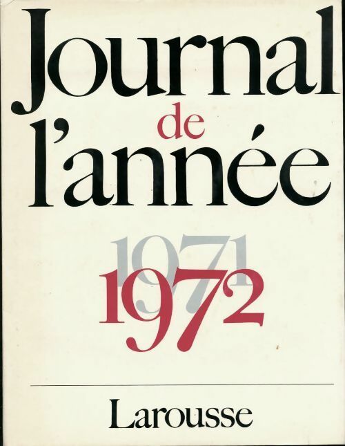 Livrenpoche : Journal de l'annee 1971/1972 - Collectif - Livre