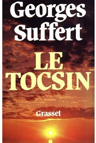 Livrenpoche : Le tocsin - Georges Suffert - Livre
