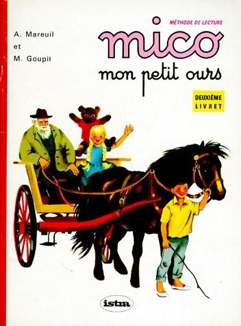 Mico mon petit ours CP 2e livret - André Mareuil, Michel Goupil - Livre