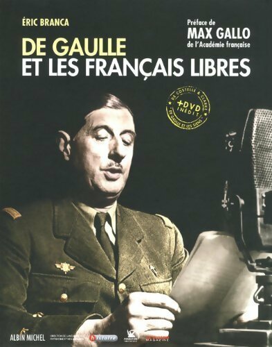 Livrenpoche : De Gaulle et les français libres - Eric Branca - Livre