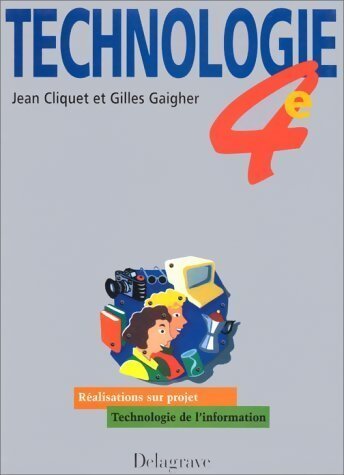 Livrenpoche : Technologie 4e - Jean Cliquet, Gilles Gaigher - Livre