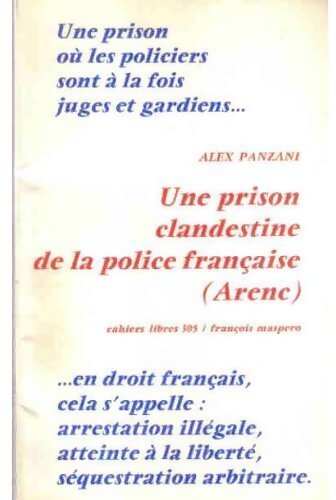 Livrenpoche : Une prison clandestine de la police française - Alex Panzani - Livre