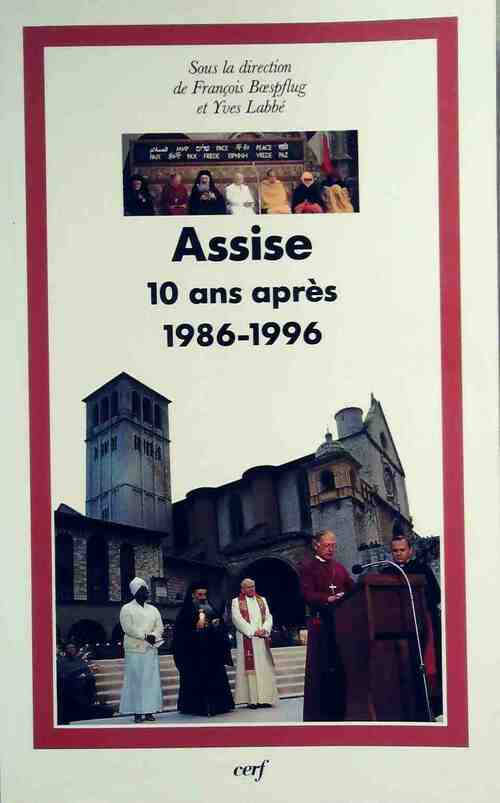 Livrenpoche : Assise. Dix ans après 1986-1996 - François Boespflug - Livre