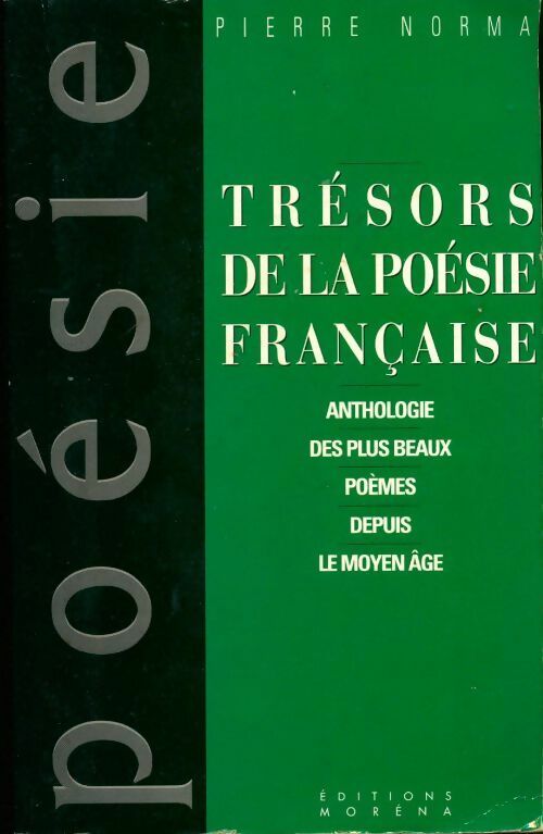 Livrenpoche : Trésors de la poésie française - Pierre Norma - Livre
