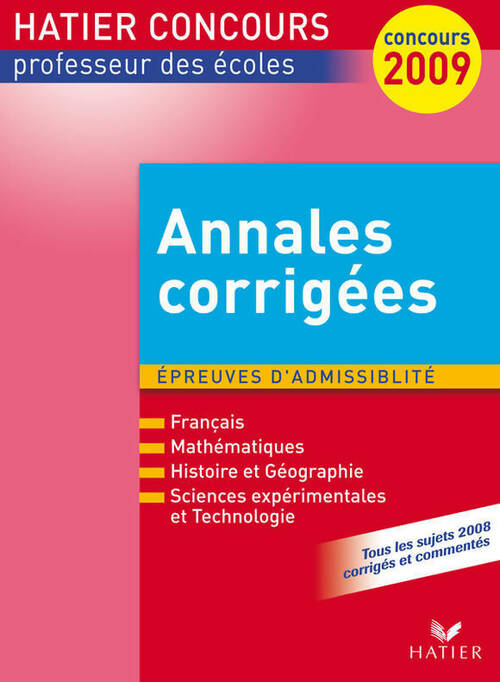 Annales corrigées Epreuves d'admissibilité 2009 - Philippe Dorange -  Hatier GF - Livre