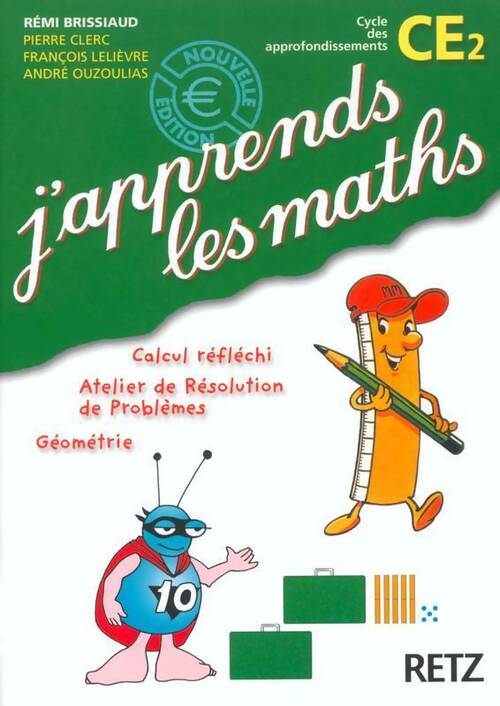 J'apprends les maths CE2 - Rémi Brissiaud -  Retz GF - Livre