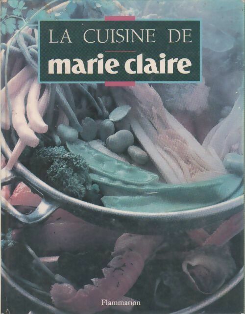 Livrenpoche : La cuisine de Marie-Claire - Collectif - Livre