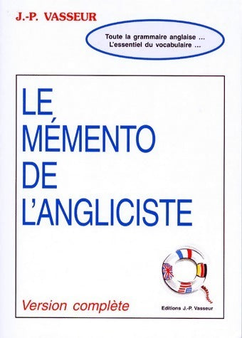 Livrenpoche : Le mémento de l'angliciste. Version complète - Jean-Pierre Vasseur - Livre