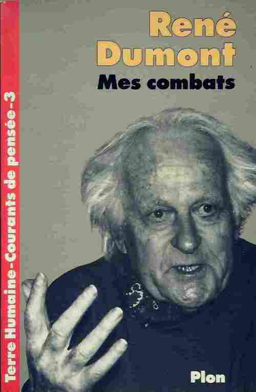 Livrenpoche : Mes combats - René Dumont - Livre
