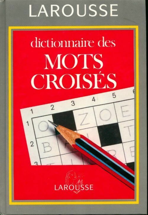 Livrenpoche : Dictionnaire des mots croisés - Larousse - Livre