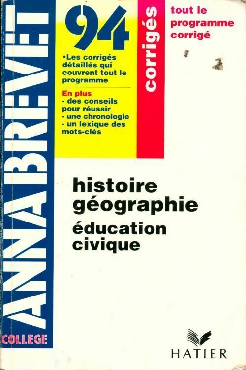 Livrenpoche : Histoire-géographie, éducation civique Brevet corrigés 1994 - Françoise Aoustin - Livre
