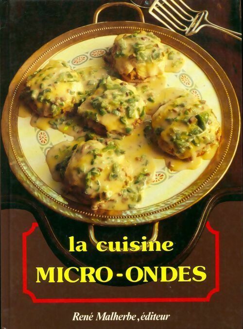 Livrenpoche : La cuisine micro-ondes - Collectif - Livre
