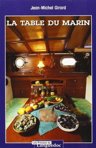 Livrenpoche : La table du marin - Jean-Michel Girard - Livre