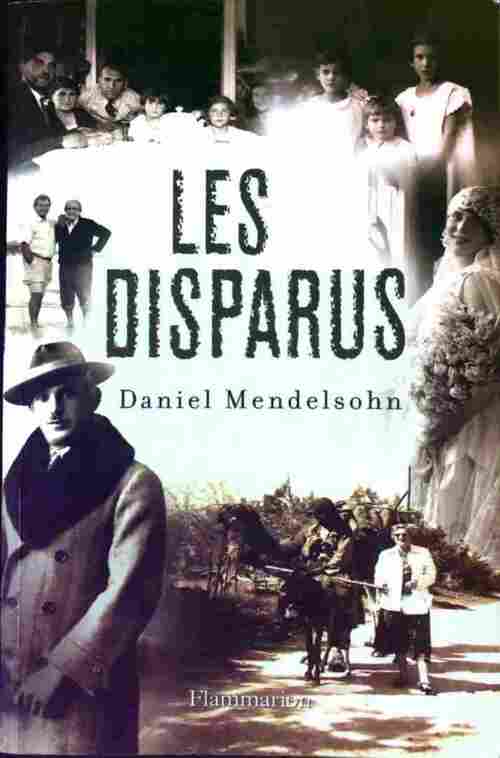 Livrenpoche : Les disparus - Daniel Mendelsohn - Livre