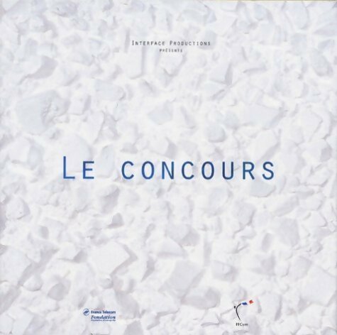 Livrenpoche : Le concours - Bernard Charmentray - Livre