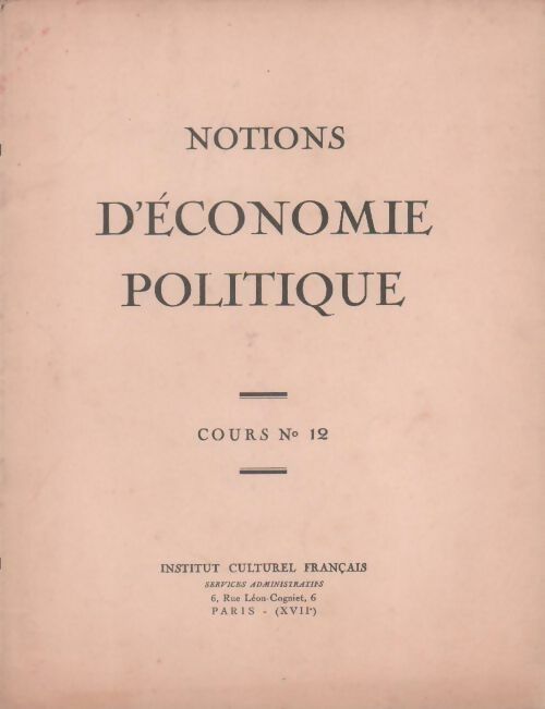 Livrenpoche : Notions d?économie politique - Collectif - Livre