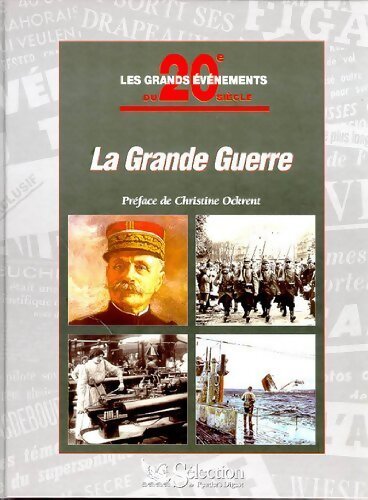 La grande guerre - Collectif - Livre