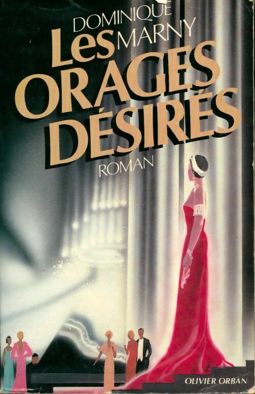Livrenpoche : Les orages désirés - Dominique Marny - Livre
