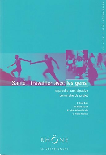 Livrenpoche : Santé : Travailler avec les gens - Collectif - Livre