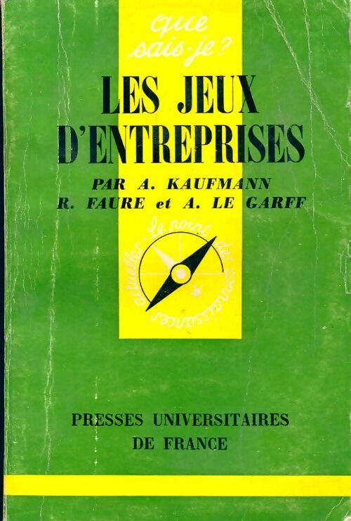 Livrenpoche : Les jeux d'entreprises - André Le Garff, Arnold Kaufmann, Robert Faure - Livre