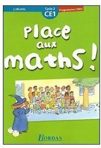 Livrenpoche : Place aux maths ! Mathématiques CE1 2002 - Collectif - Livre