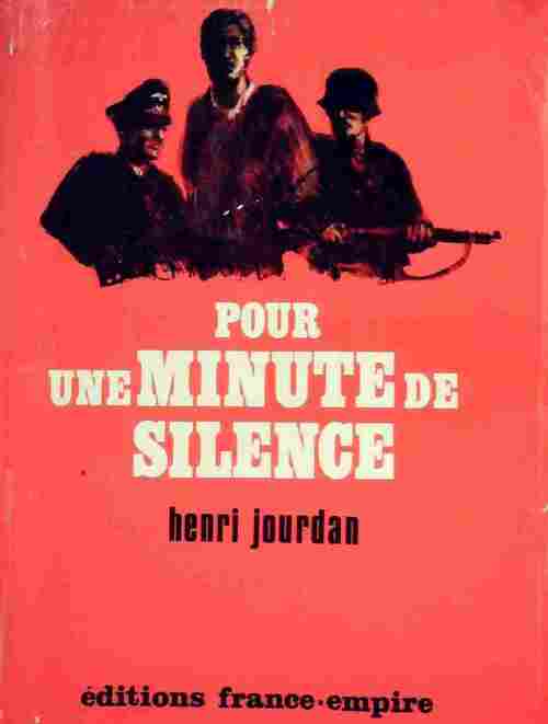Livrenpoche : Pour une minute de silence - Henri Jourdan - Livre