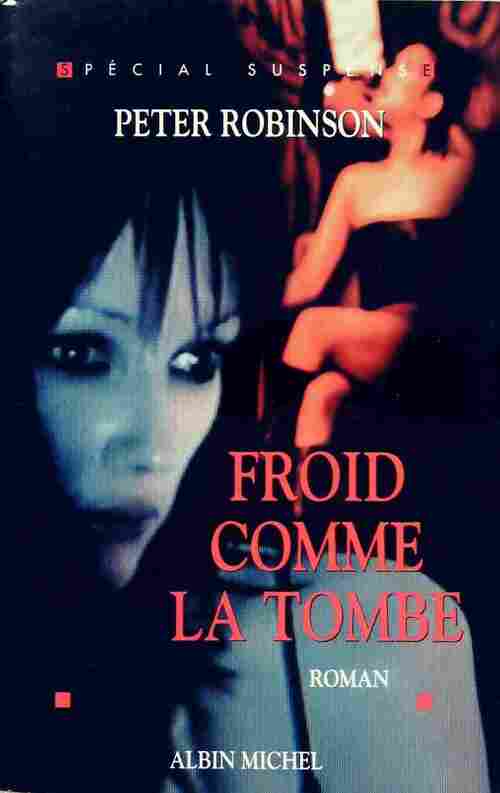 Livrenpoche : Froid comme la tombe - Peter Robinson - Livre