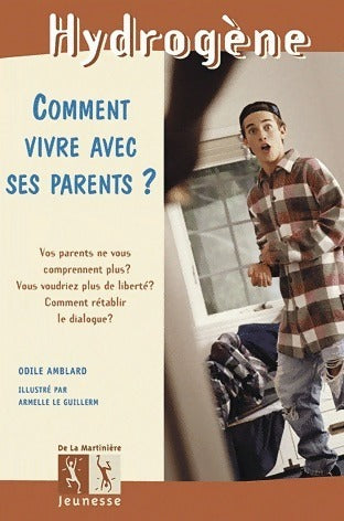 Livrenpoche : Comment vivre avec ses parents ? - Odile Amblard - Livre