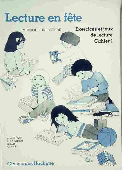 Livrenpoche : Lecture en fête. Exercices et jeux de lecture Cahier 1 - Pauline Odette Vian - Livre