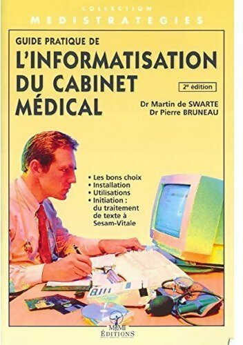 Livrenpoche : Guide pratique de l'informatisation du cabinet médical - Martin De Swarte - Livre