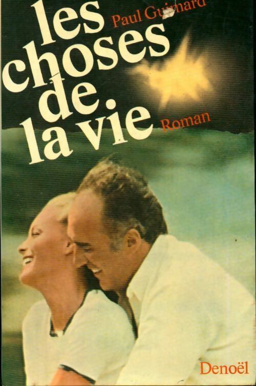Livrenpoche : Les choses de la vie - Paul Guimard - Livre