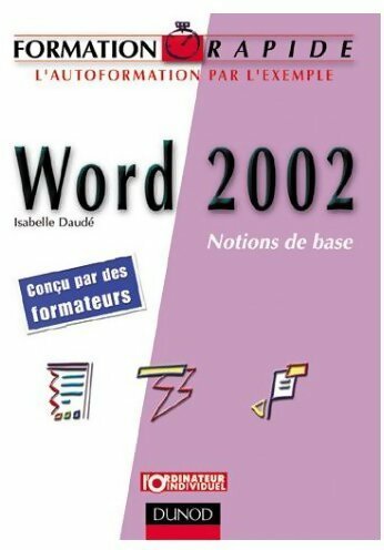 Livrenpoche : Formation rapide Word 2002. Notions de bases - Isabelle Daudé - Livre