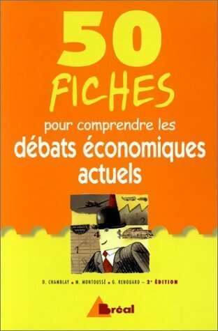 Livrenpoche : 50 fiches pour comprendre les débats économiques actuels - Marc Chamblay - Livre