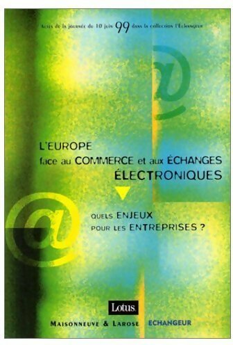Livrenpoche : L'Europe face au commerce et aux échanges électroniques - Collectif - Livre