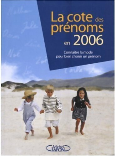 Livrenpoche : Cote des prénoms en 2006 - Joséphine Besnard - Livre