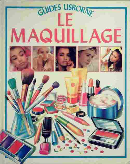 Livrenpoche : Le maquillage - Felicity Everett - Livre