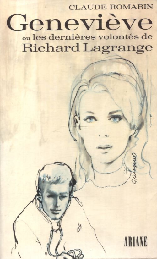 Geneviève ou les dernières volontés de Richard Lagrange - Claude Romarin - Livre