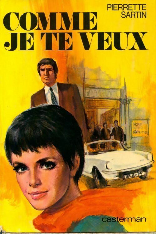 Livrenpoche : Comme je te veux - Pierrette Sartin - Livre